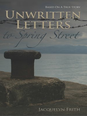 cover image of Unwritten Letters to Spring Street